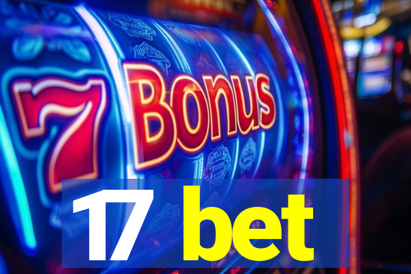 17 bet